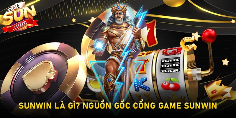 Sunwin Là Gì? Review Cổng Game Bài Đổi Thưởng Số 1 Từ Macao 2026 1 Sunwin là gì? Nguồn gốc cổng game Sunwin